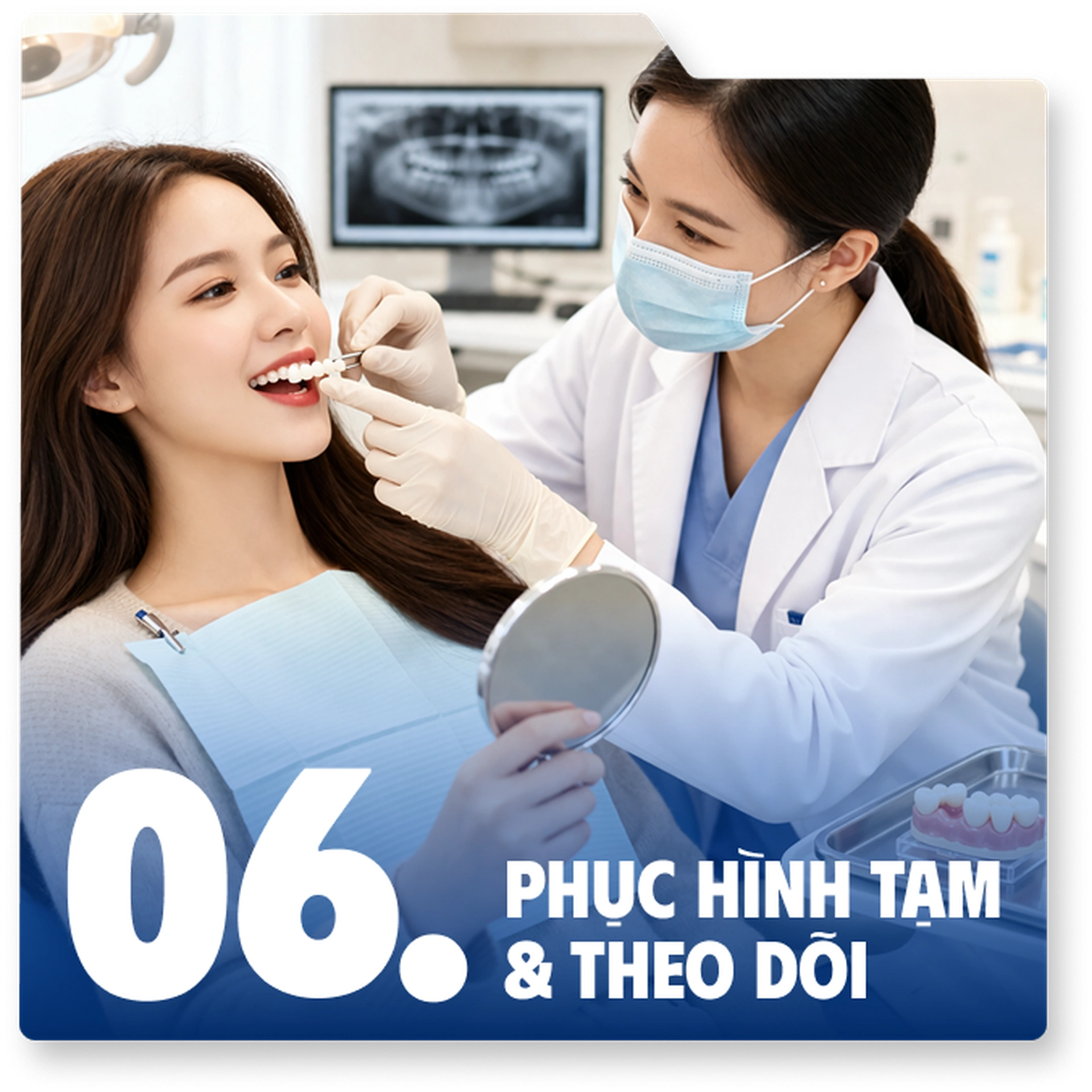 Bước 6: Phục hình tạm và theo dõi
